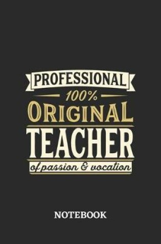 Cover of Professional Original Teacher Notebook of Passion and Vocation