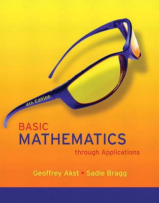 Book cover for Basic Mathematics Through Applications Value Pack (Includes Mymathlab/Mystatlab Student Access Kit & Video Lectures on DVD with Optional Captioning for Basic Mathematics, Basic Mathematics Through Applications)