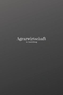 Book cover for Agrarwirtschaft in Ausbildung