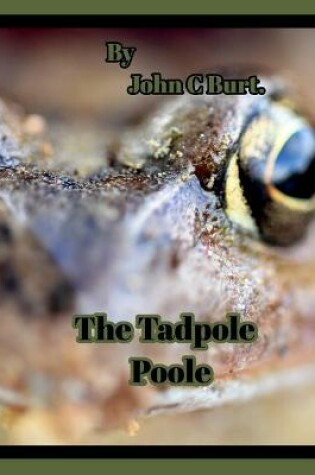 Cover of The Tadpole Poole.