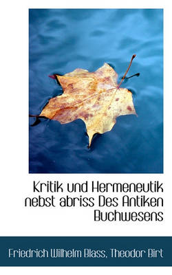 Book cover for Kritik Und Hermeneutik Nebst Abriss Des Antiken Buchwesens