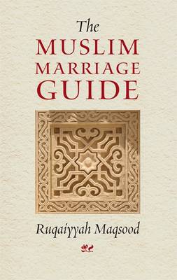 Book cover for The Muslim Marriage Guide