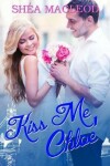 Book cover for Kiss Me, Chloe