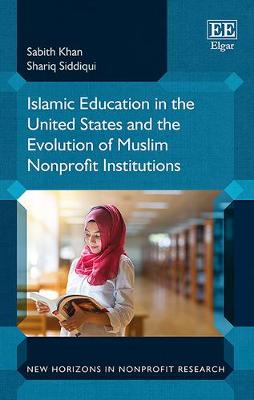 Book cover for Islamic Education in the United States and the Evolution of Muslim Nonprofit Institutions