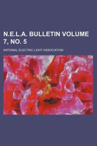 Cover of N.E.L.A. Bulletin Volume 7, No. 5