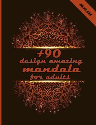 Book cover for +90 design amazing mandala for adults