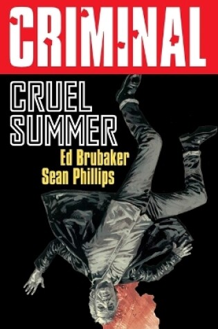 Cover of Criminal Volume 10: Cruel Summer (New Edition)