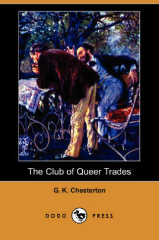 Cover of The Club of Queer Trades (Dodo Press)