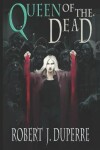 Book cover for Queen of the Dead