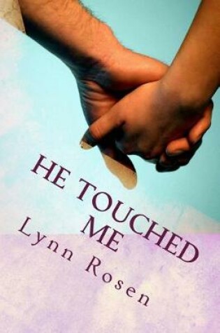 Cover of He Touched Me