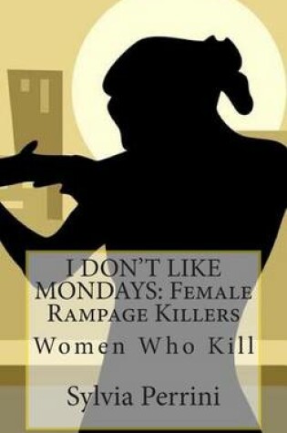 Cover of I Don't Like Mondays