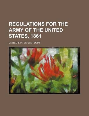 Book cover for Regulations for the Army of the United States, 1861