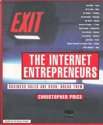 Book cover for The Internet Entrepreneurs