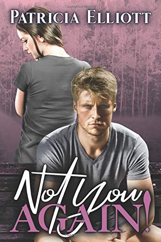 Book cover for Not You Again!