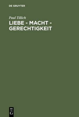 Book cover for Liebe - Macht - Gerechtigkeit