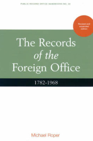 Cover of The Records of the Foreign Office 1782 - 1968