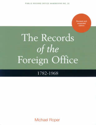 Book cover for The Records of the Foreign Office 1782 - 1968