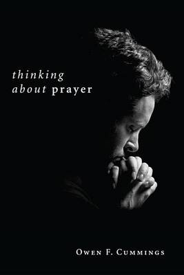 Book cover for Thinking about Prayer