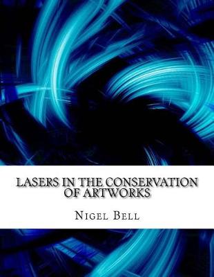 Book cover for Lasers in the Conservation of Artworks