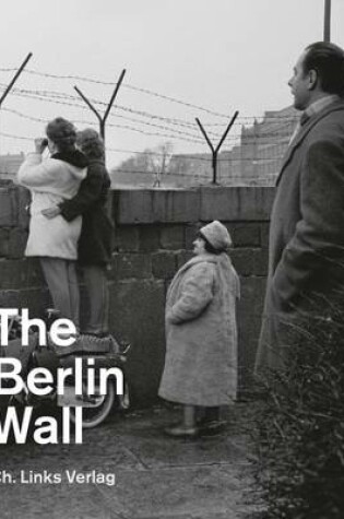 Cover of The Berlin Wall