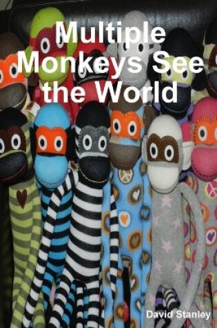 Cover of Multiple Monkeys See the World