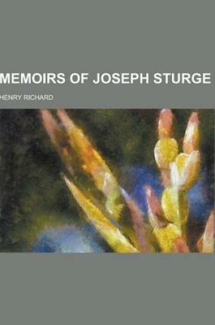 Cover of Memoirs of Joseph Sturge