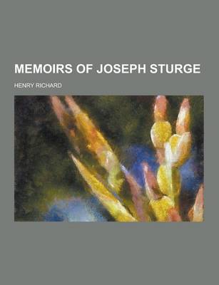 Book cover for Memoirs of Joseph Sturge