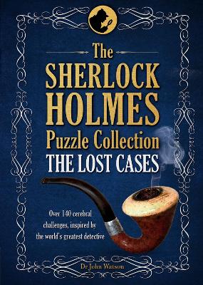 Cover of The Sherlock Holmes Puzzle Collection - The Lost Cases