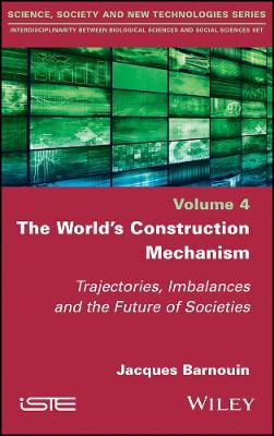 Book cover for The World's Construction Mechanism