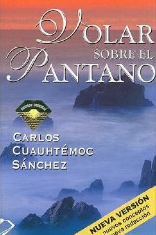 Cover of Volar Sobre el Pantano Superando Adversidad
