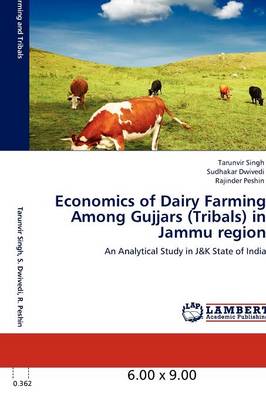 Book cover for Economics of Dairy Farming Among Gujjars (Tribals) in Jammu Region