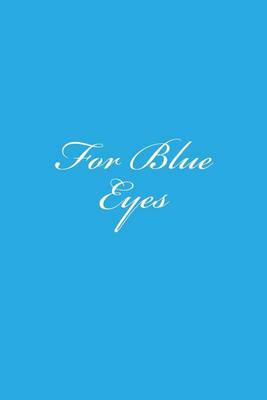 Cover of For Blue Eyes