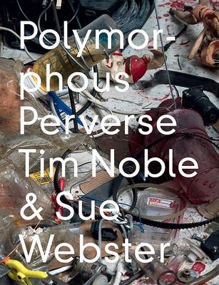 Book cover for Tim Noble and Sue Webster