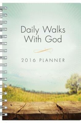 Cover of 2016 Planner Daily Walks with God