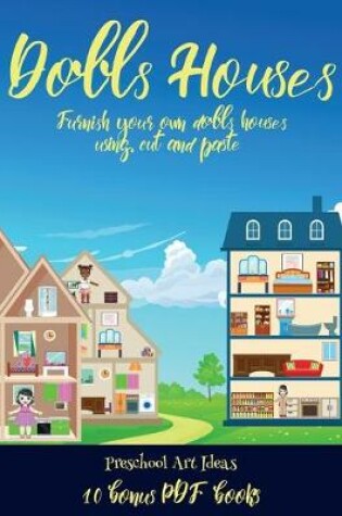 Cover of Preschool Art Ideas (Doll House Interior Designer)