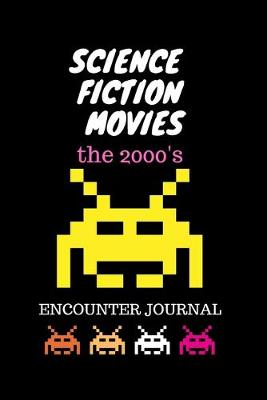 Book cover for Science Fiction Movies - The 2000's