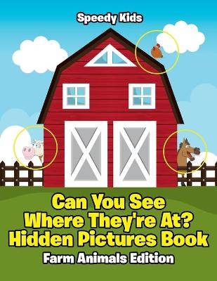 Book cover for Can You See Where They're At? Hidden Pictures Book