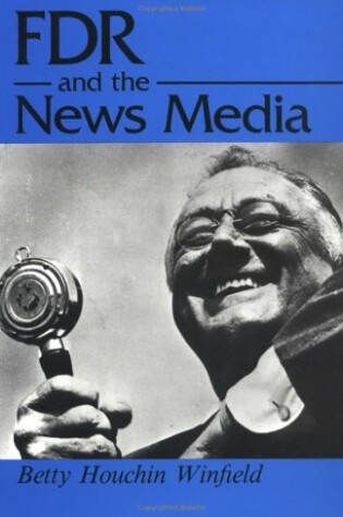 Cover of Fdr and the News Media