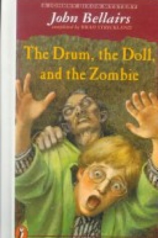 Cover of The Drum, the Doll, and the Zombie