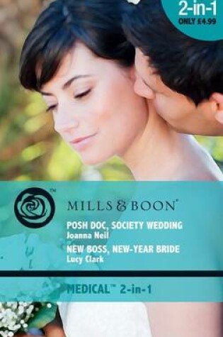 Cover of Posh Doc, Society Wedding / New Boss, New-Year Bride
