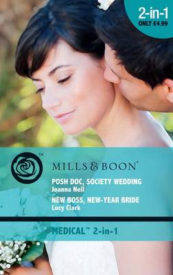 Book cover for Posh Doc, Society Wedding / New Boss, New-Year Bride