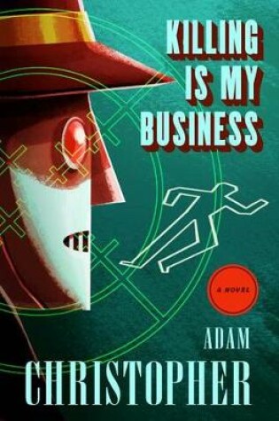 Cover of Killing Is My Business