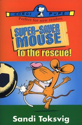 Cover of Super-Saver Mouse To The Rescue