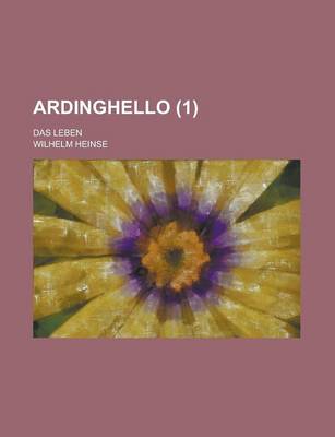 Book cover for Ardinghello; Das Leben (1 )