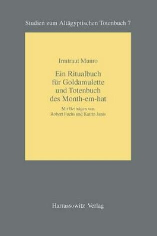 Cover of Ein Ritualbuch Fur Goldamulette Und Totenbuch Des Month-Em-Hat