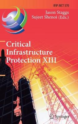 Cover of Critical Infrastructure Protection XIII
