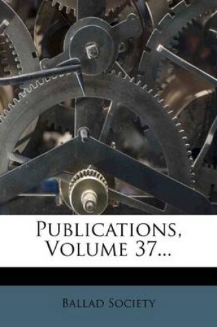 Cover of Publications, Volume 37...