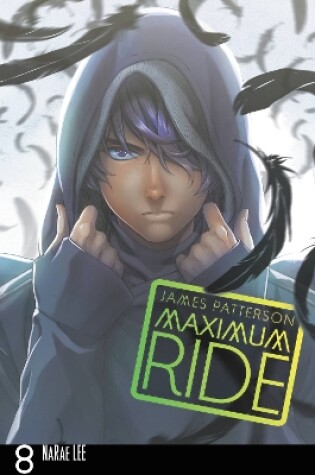 Maximum Ride: The Manga, Vol. 8