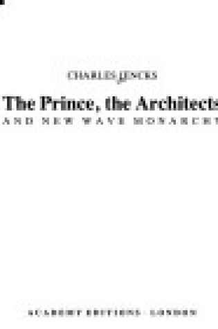 Cover of Prince Charles, the Architects and New Wave Monarchy