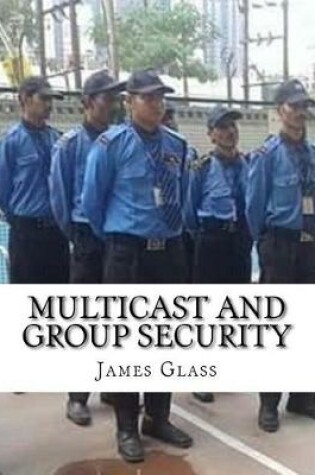 Cover of Multicast and Group Security